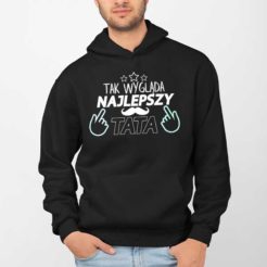 bluza męska tak wygląda najlepszy tata czarna