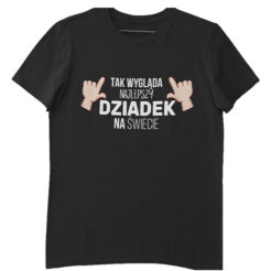 Czarna Koszulka Tak wygląda najlepszy dziadek na świecie