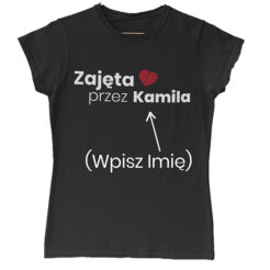 Koszulka Damska Zajęta przez